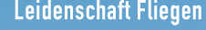 Leidenschaft Fliegen